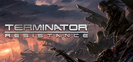 终结者：抵抗/Terminator: Resistance（更新集成新内容潜入者）_财神笔记