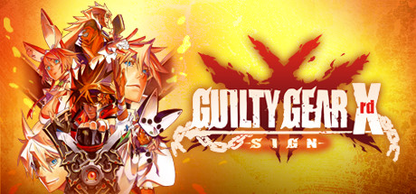 罪恶装备Xrd:未知次元征兆/GUILTY GEAR Xrd -SIGN-_财神笔记