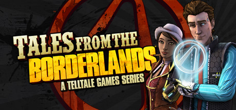 无主之地：传说/Tales from the Borderlands-彩豆博客