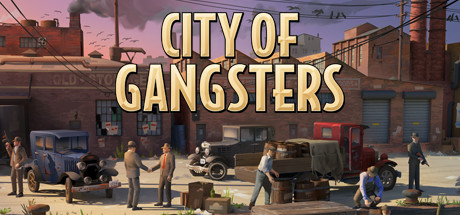 黑手党黑帮之城/City of Gangsters（V1.03豪华版）_财神笔记