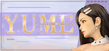 YUME特别版/YUME : Special Edition（Build.8437869+DLC）_财神笔记