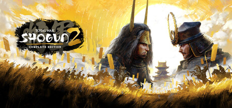 全面战争：幕府将军2完全版/Total War: SHOGUN 2 – Complete Edition